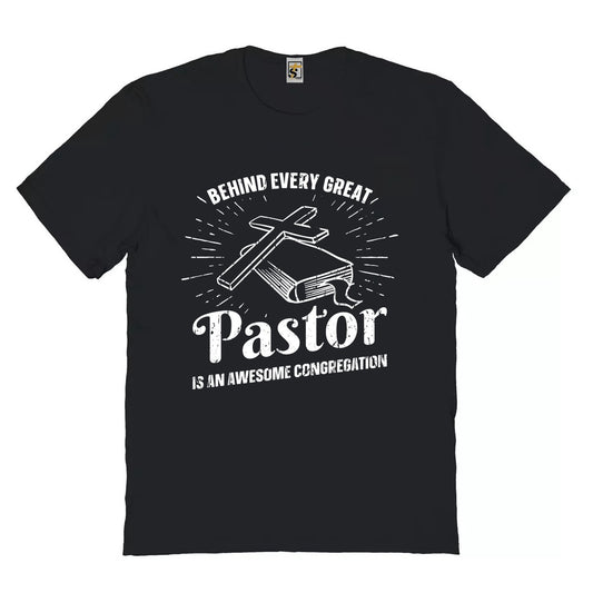 Behind Every Great Pastor Is An Awesome Congregation God T-Shirt, Premium Tshirt, Christian Shirt, Gift For Jesus Lover